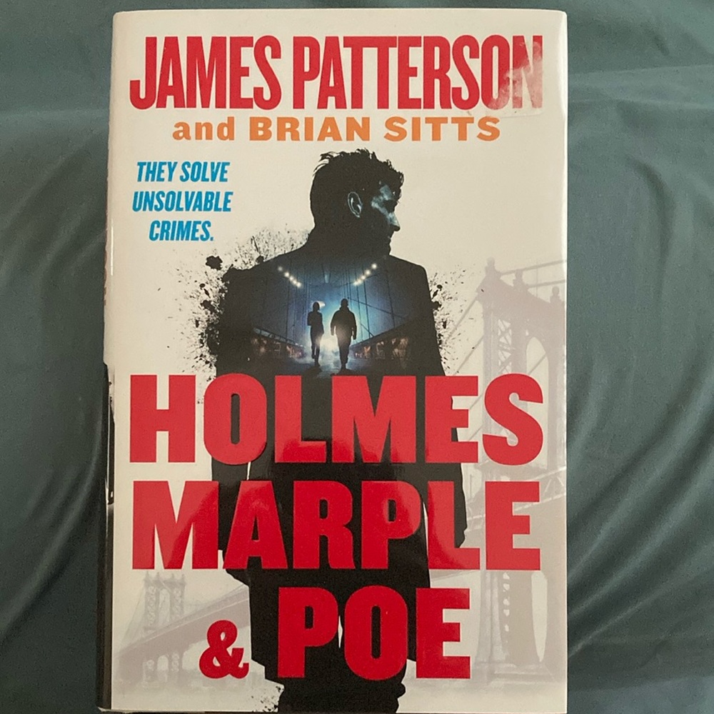 Holmes, Marple & Poe by James Patterson & Brian Sitts